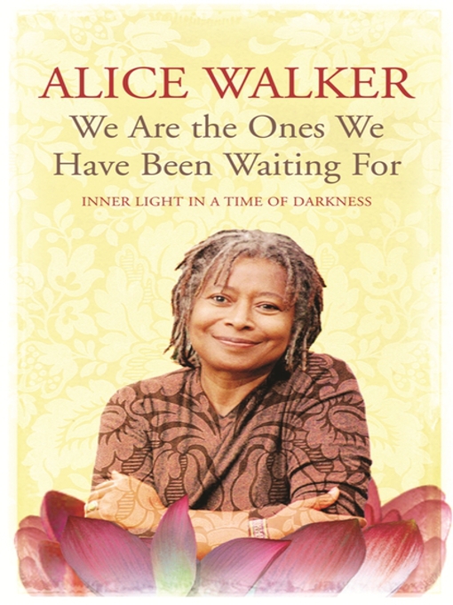 We Are The Ones We Have Been Waiting For (eBook): Inner Light in a Time of Darkness